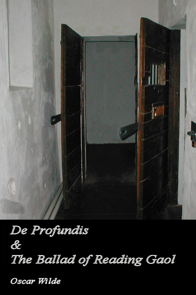 The Ballad of Reading Gaol & De Profundis