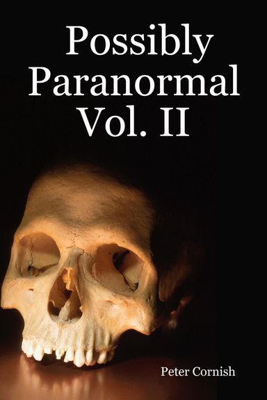 Possibly Paranormal Vol. II