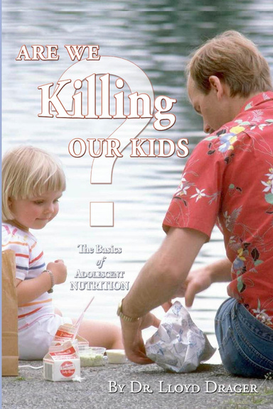 Are We Killing Our Kids