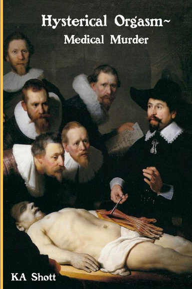 Hysterical Orgasm~Medical Murder
