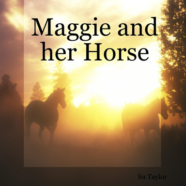 Maggie and her Horse