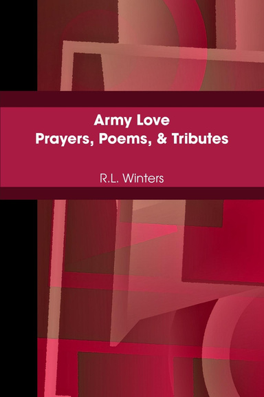 Army Love Prayers, Poems, & Tributes