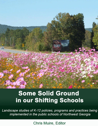 Some Solid Ground in our Shifting Schools