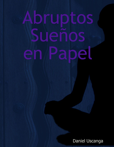 Abruptos Sueños en Papel