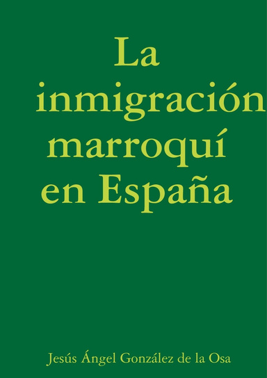 La inmigración marroquí en España
