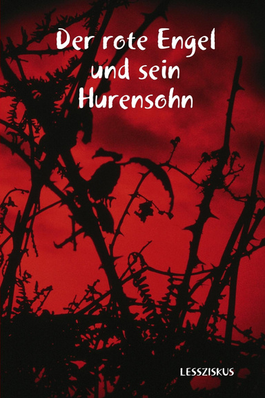 Der rote Engel und sein hurensohn