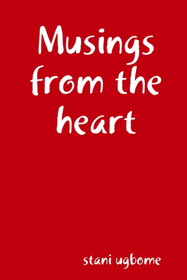Musings from the heart