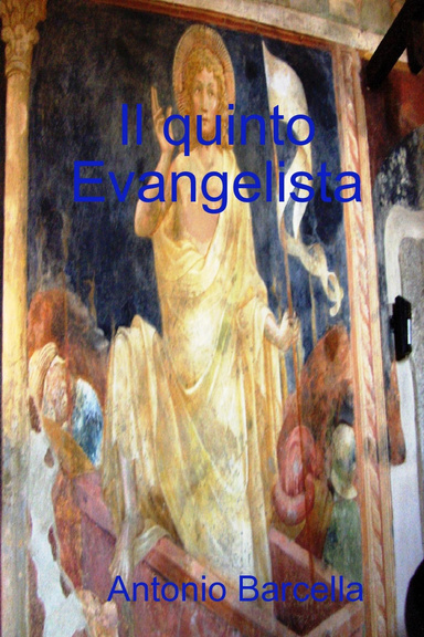 Il quinto Evangelista