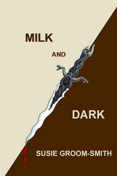 Milk and Dark