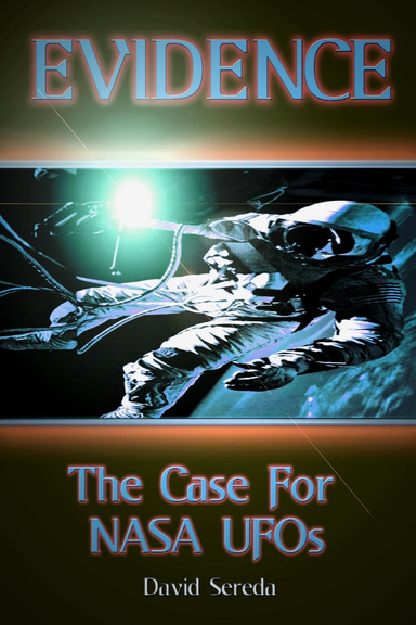 Evidence, the Case for NASA UFOs