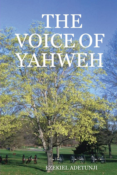 THE VOICE OF YAHWEH