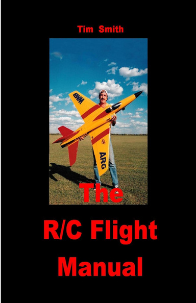 Your R/C Flight Manual