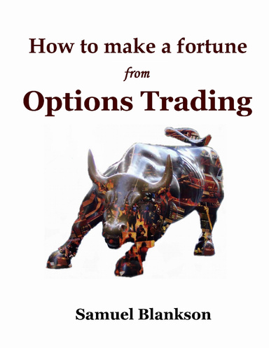 How to make a fortune with Options trading