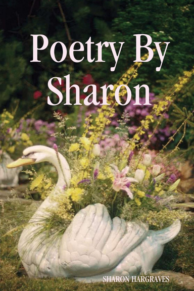 Poetry By Sharon