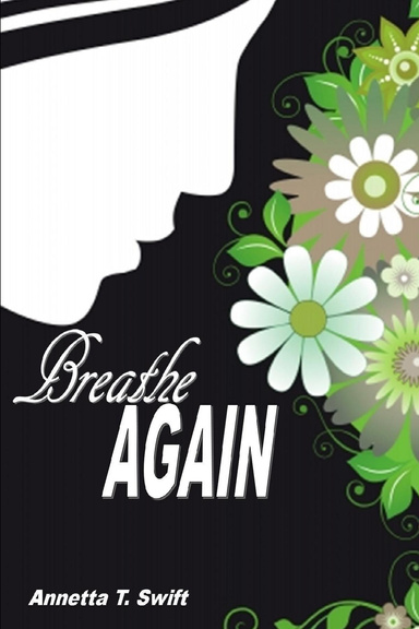 Breathe Again- A Christian Love Story