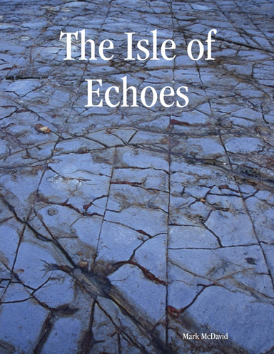 The Isle of Echoes