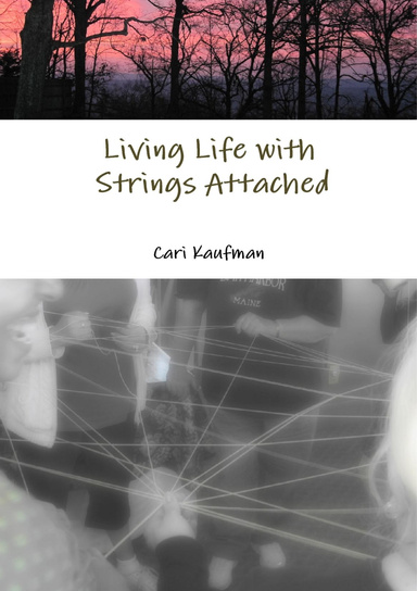 Living Life With Strings Attached