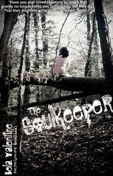 The Soulkeeper: A "For the Love of a Vampire" Novel
