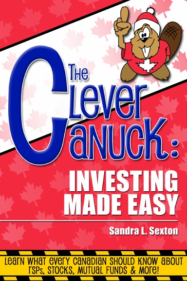 The Clever Canuck: Investing Made Easy