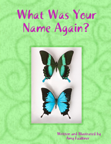 What Was Your Name Again?
