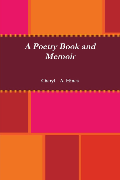 A Poetry Book and Memoir