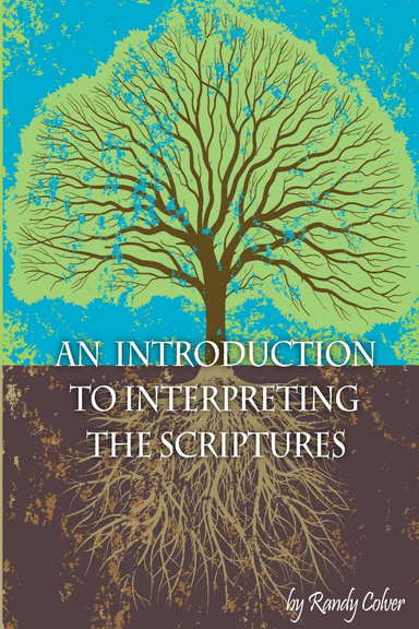 An Introduction to Interpreting the Scriptures