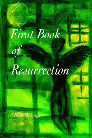 First Book of Resurrection