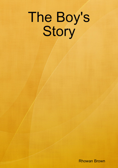 The Boy's Story