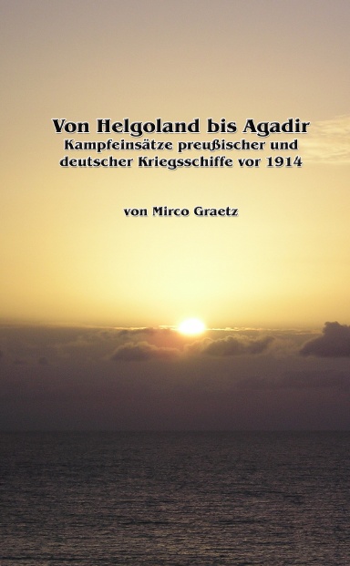 Von Helgoland bis Agadir