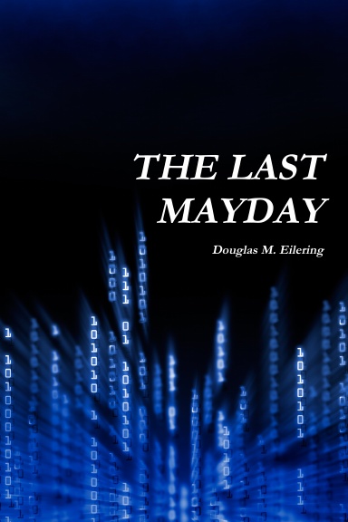 The Last Mayday
