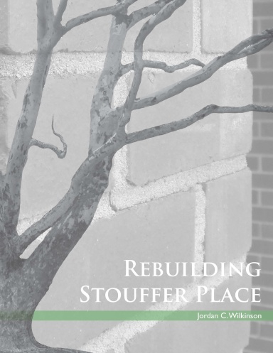 Rebuilding Stouffer Place
