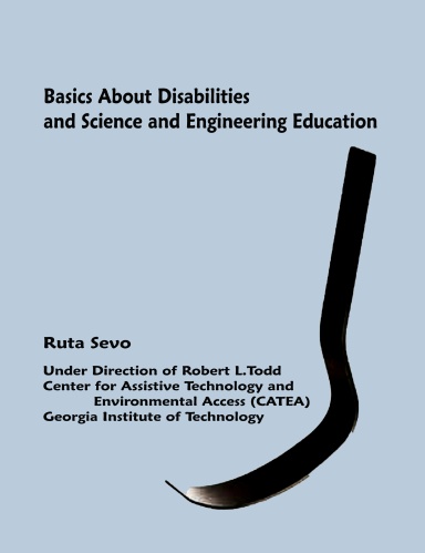 Basics About Disabilities and Science and Engineering Education