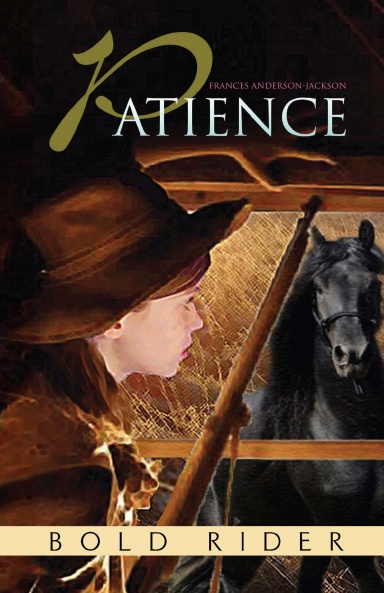 Patience: Bold Rider