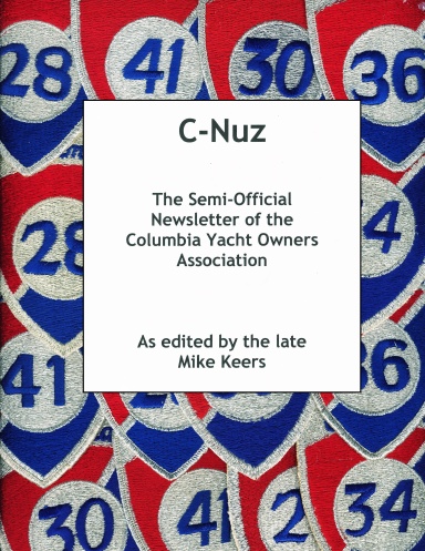 C-Nuz: The Columbia Yacht Owners Newsletters