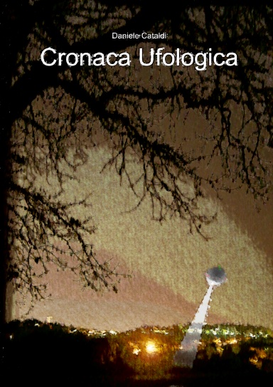 Cronaca Ufologica