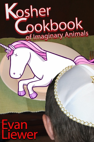 The Kosher Cookbook of Imaginary Animals