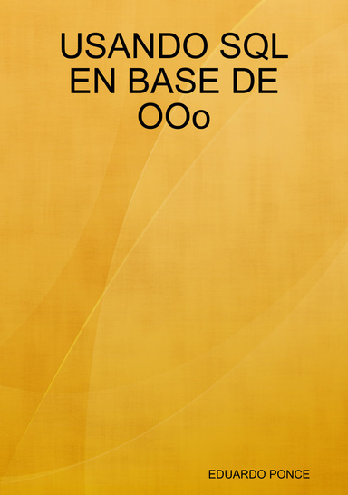 USANDO SQL EN BASE DE OOo
