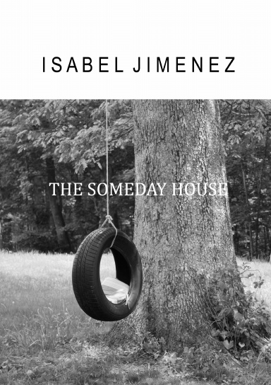 The Someday House