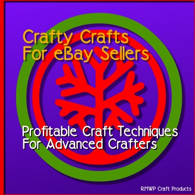 Crafty Crafts for eBay Sellers