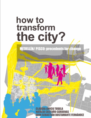 How To Transform The City?