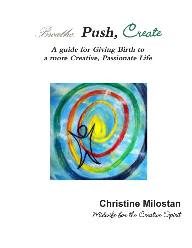 Breathe, Push, Create