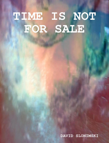 Time Is Not For Sale