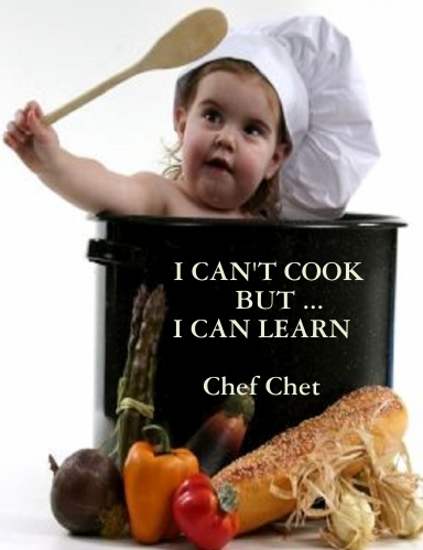 I CAN'T COOK, BUT ... I CAN LEARN