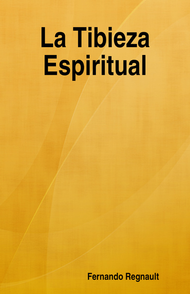 La Tibieza Espiritual