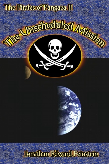 The Unscheduled Mission