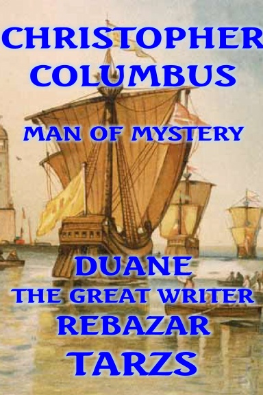 CHRISTOPHER COLUMBUS MAN OF MYSTERY