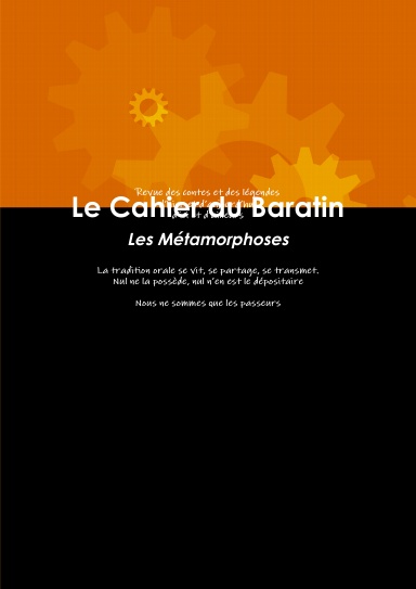 Le Cahier du Baratin - Les Métamorphoses