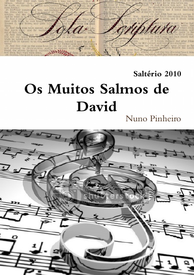 Saltério 2010 - Os Muitos Salmos de David