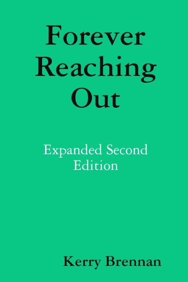 Forever Reaching Out