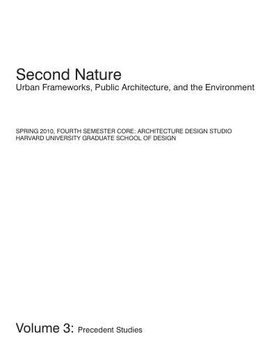 Second Nature Volume 3 Precedent Studies